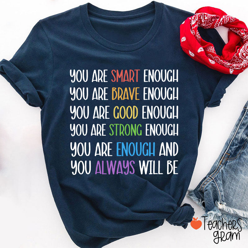 Test Day You Are Smart Enough Teacher T-Shirt