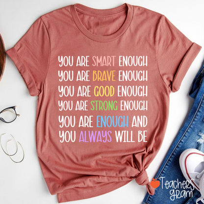 Test Day You Are Smart Enough Teacher T-Shirt