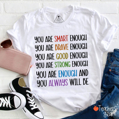 Test Day You Are Smart Enough Teacher T-Shirt