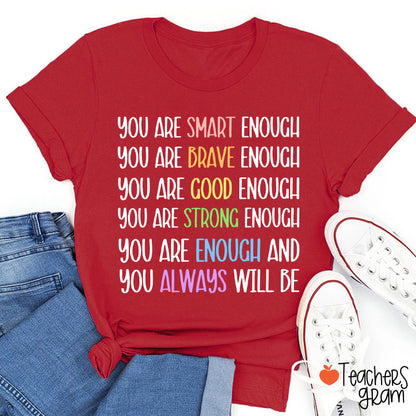 Test Day You Are Smart Enough Teacher T-Shirt
