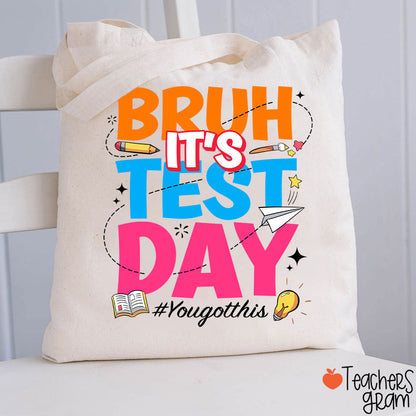 Bruh It's Test Day Teacher Tote Bag