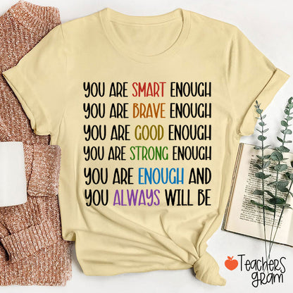Test Day You Are Smart Enough Teacher T-Shirt